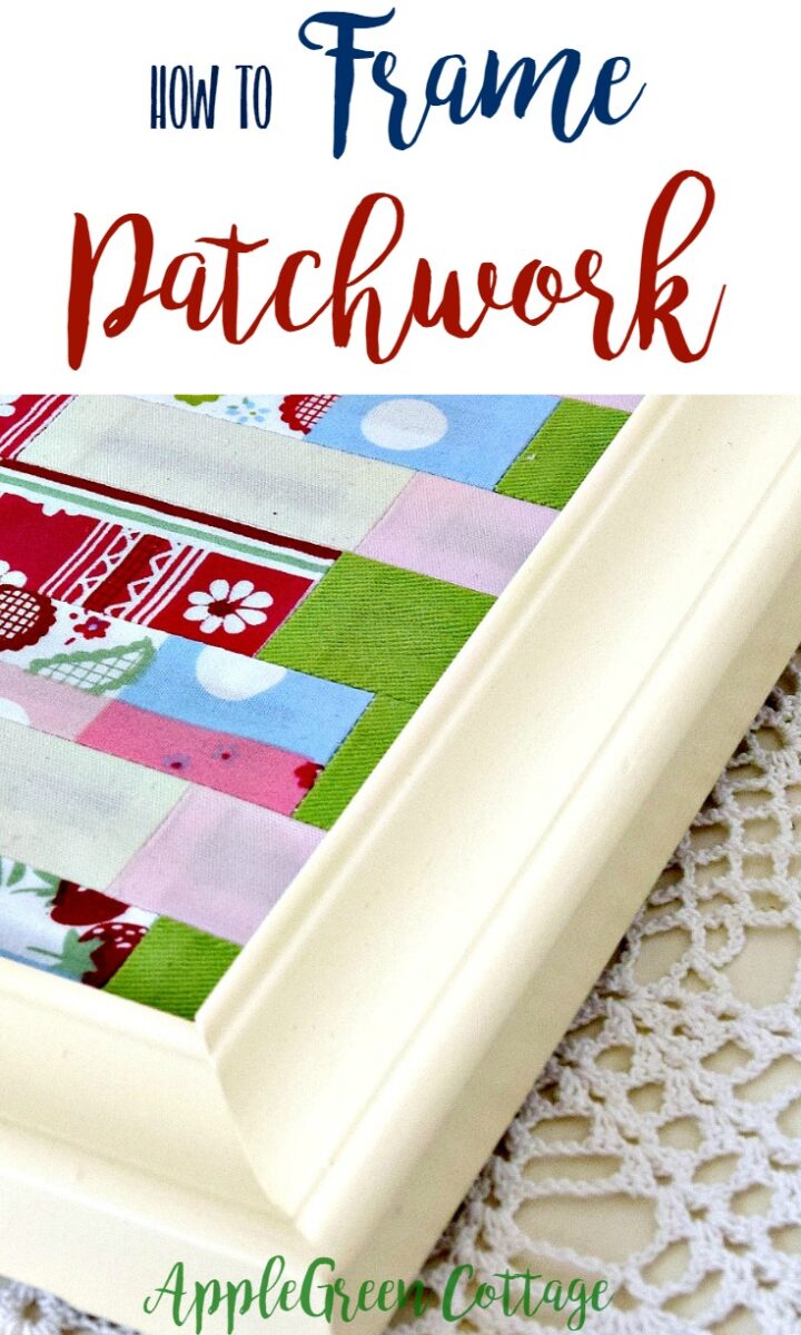 How To Frame A Patchwork - Mini Fabric Art on Display