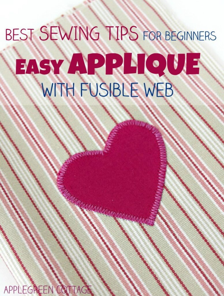 How To Applique With Fusible Web - AppleGreen Cottage