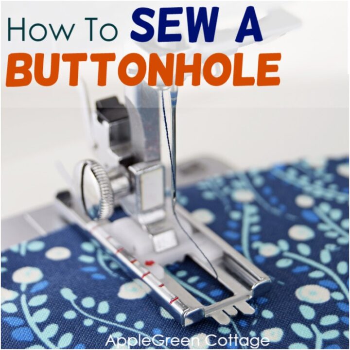 How To Sew A Buttonhole AppleGreen Cottage