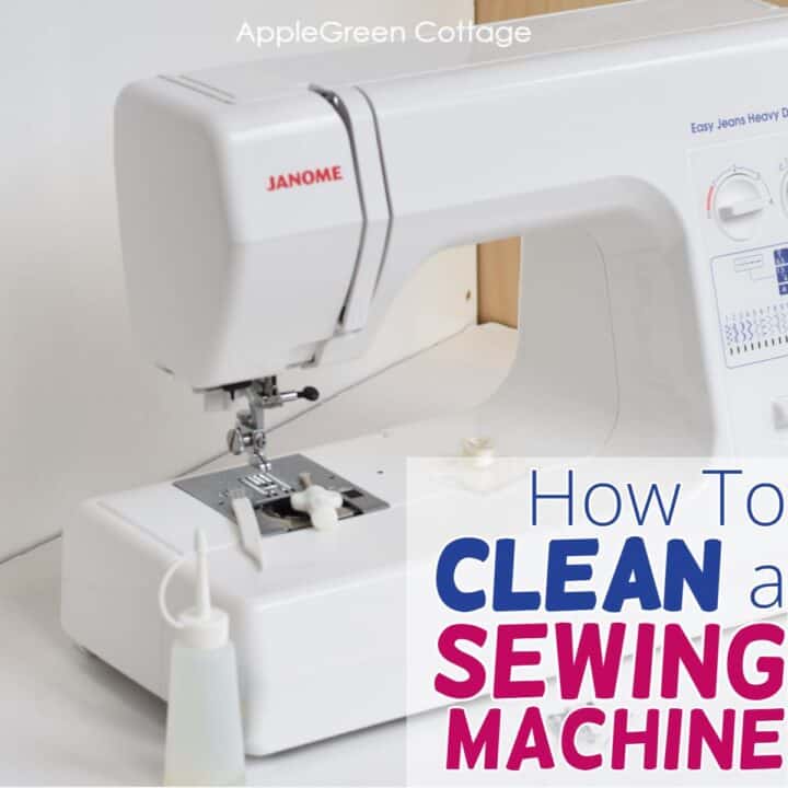 How To Clean A Sewing Machine AppleGreen Cottage