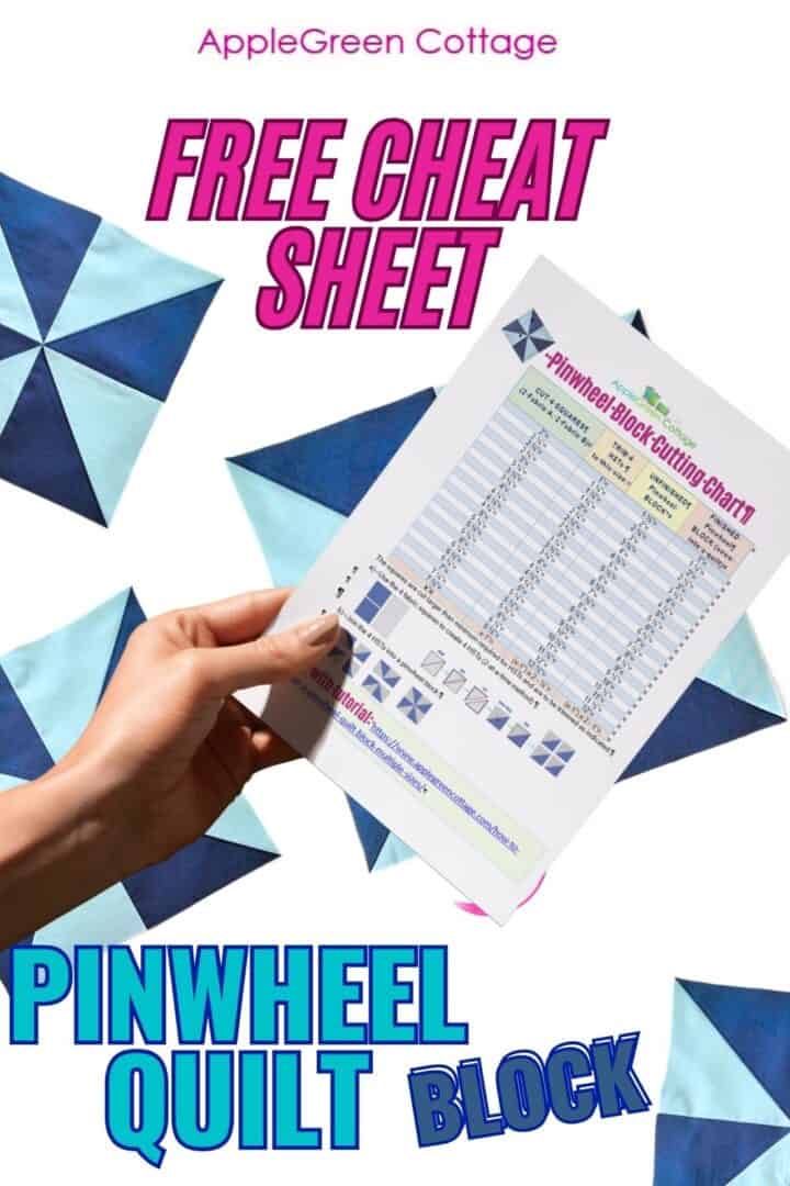 Pinwheel Quilt Block Cutting Chart – A free printable cheat sheet for cutting pinwheel quilt blocks, shown with a hand holding the sheet against a background of finished blocks.
